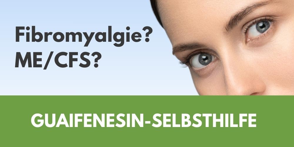 Guaifenesin - Selbsthilfe bei Fibromyalgie
